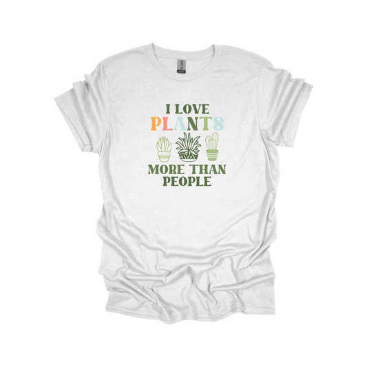 I Love Plants More Than People Graphic Tee
