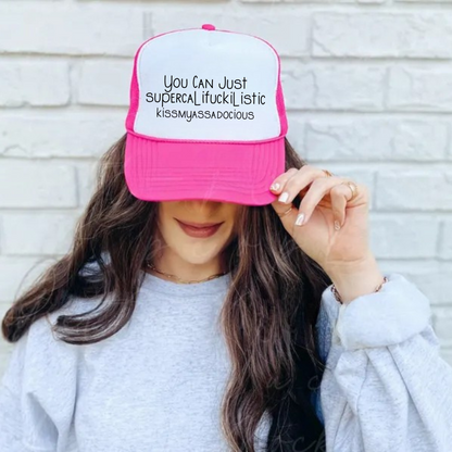 Supercalifuckilistickissmyassadosious hat